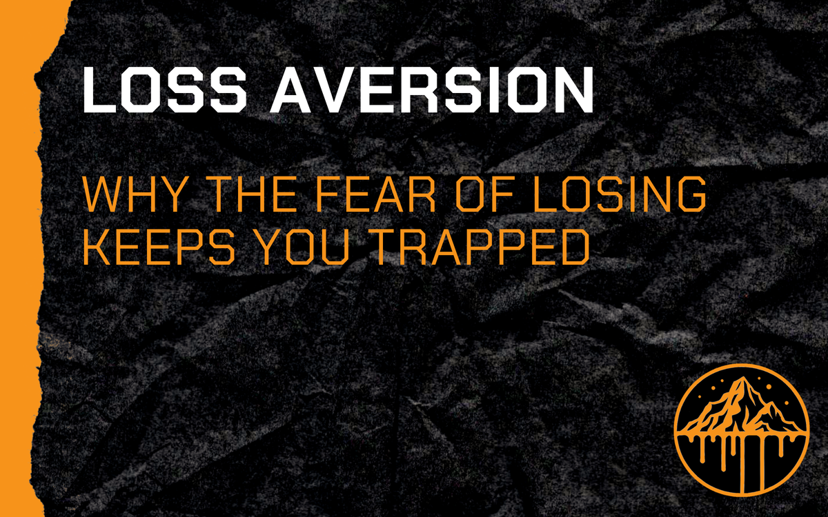 Loss Aversion: Why the Fear of Losing Keeps You Trapped