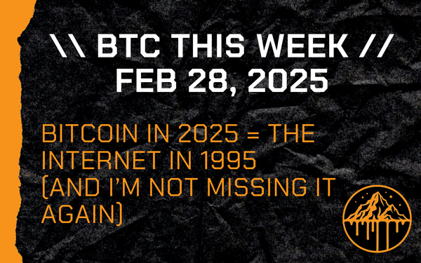 Bitcoin in 2025 = The Internet in 1995 (And I’m Not Missing It Again)