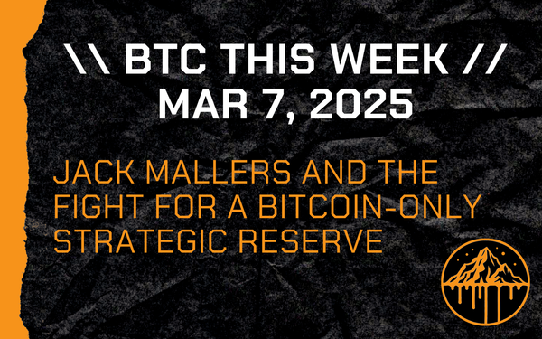 Jack Mallers and the Fight for a Bitcoin-Only Strategic Reserve